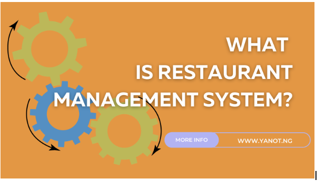 What is Restaurant management system ?